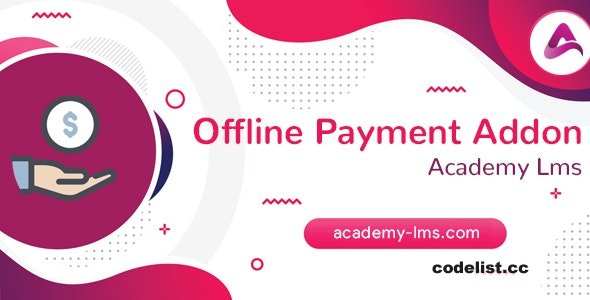 Academy LMS Offline Payment Addon v1.4