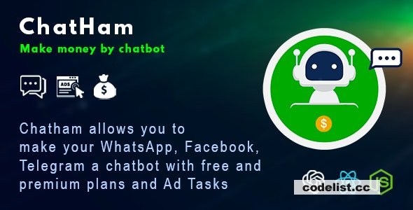 ChatHam v1.0 – Facebook, WhatsApp, Telegram chatbot with Ad tasks